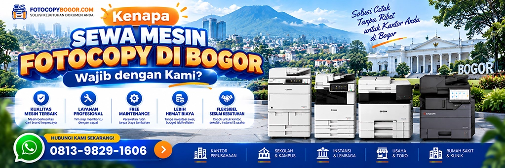 Kenapa Sewa Mesin Fotocopy di Bogor Wajib dengan Kami